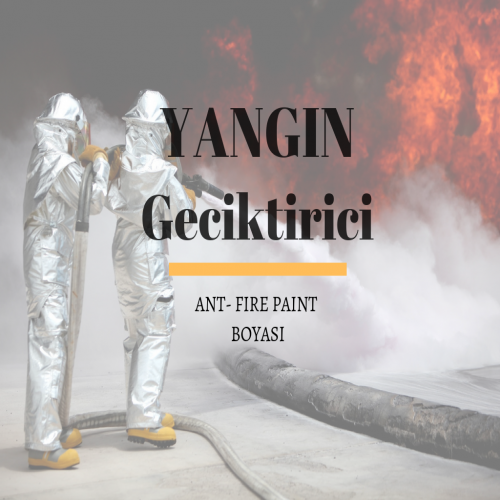 Yangın Geciktirici Özelliği Olan Ürünler